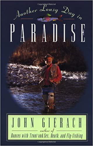 ANOTHER LOUSY DAY IN PARADISE